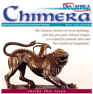 In Greek Mythology, Chimera (Greek Χίμαιρα [Khimaira]; or Chimaira, Latin, 